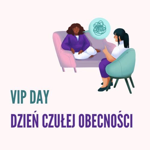 Dzień czułej obecności VIP DAY - sesja online